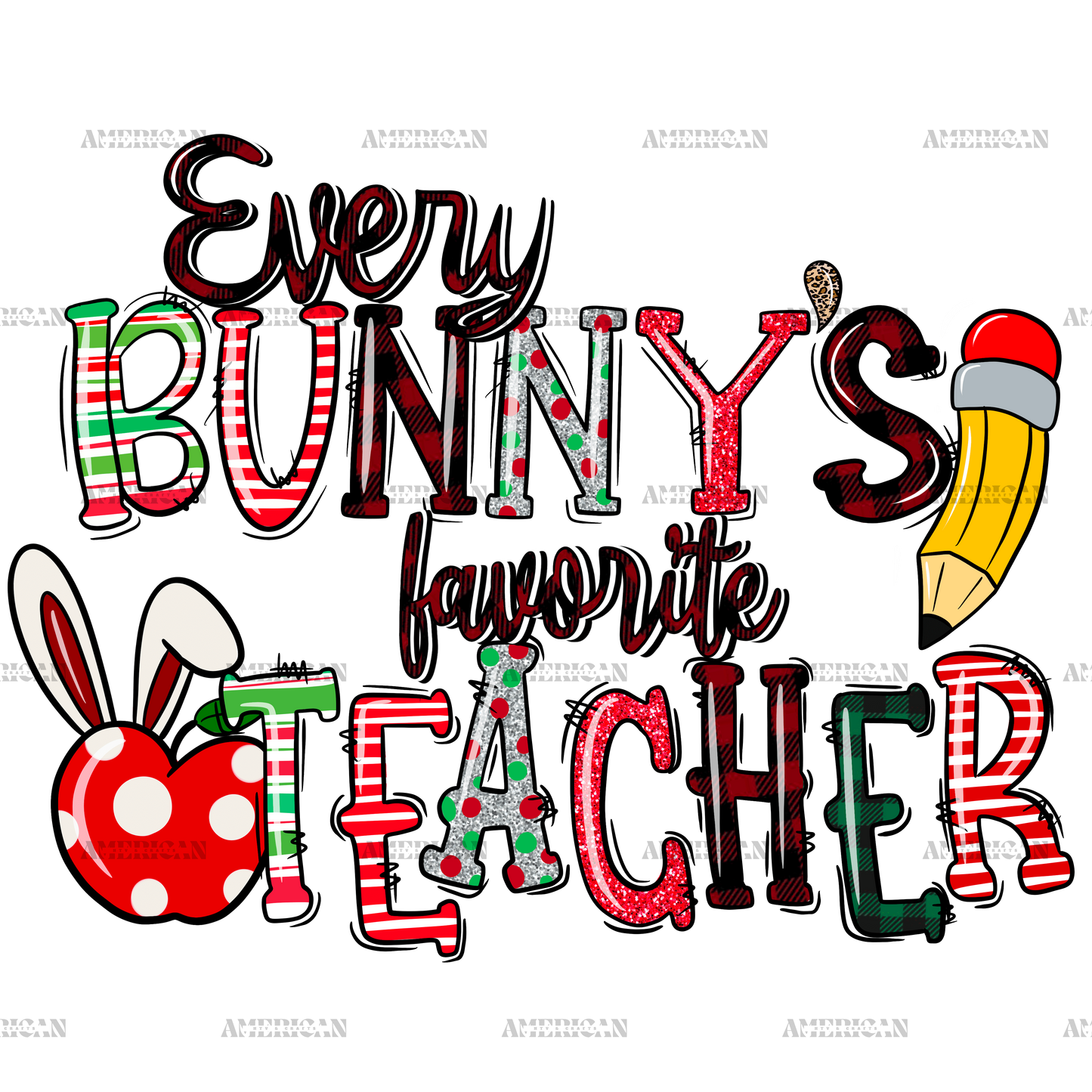 Every Bunny's Favorite Teacher DTF Transfer