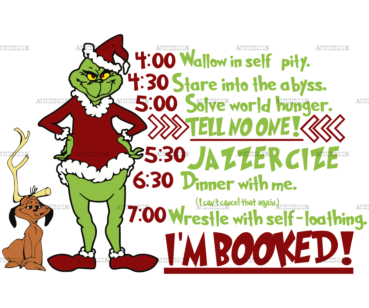 Grinch Day I'm Booked DTF Transfer