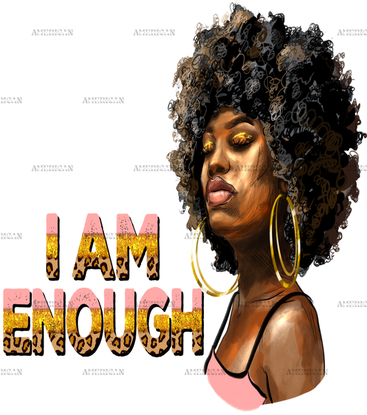 I Am Enough Women DTF Transfer