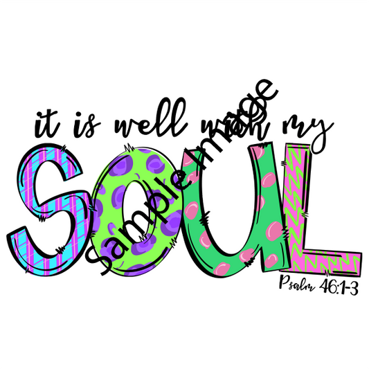 It Is Well With My Soul - Bible Verse