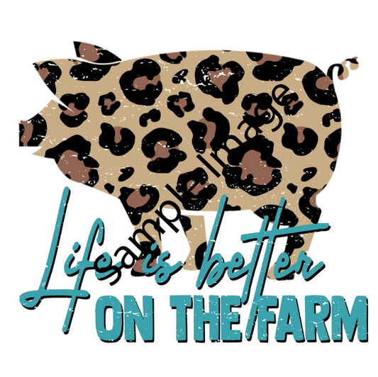 Life Is Better On The Farm Leopard Print Pig