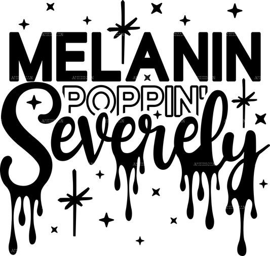 Melanin Poppin Severely-3 DTF Transfer