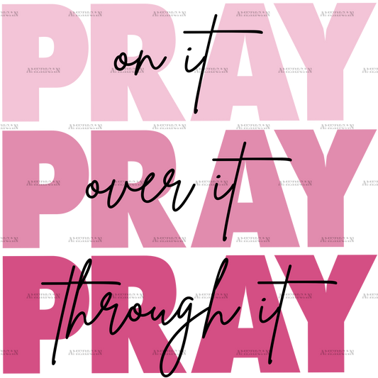 Pray On It pink DTF Transfer