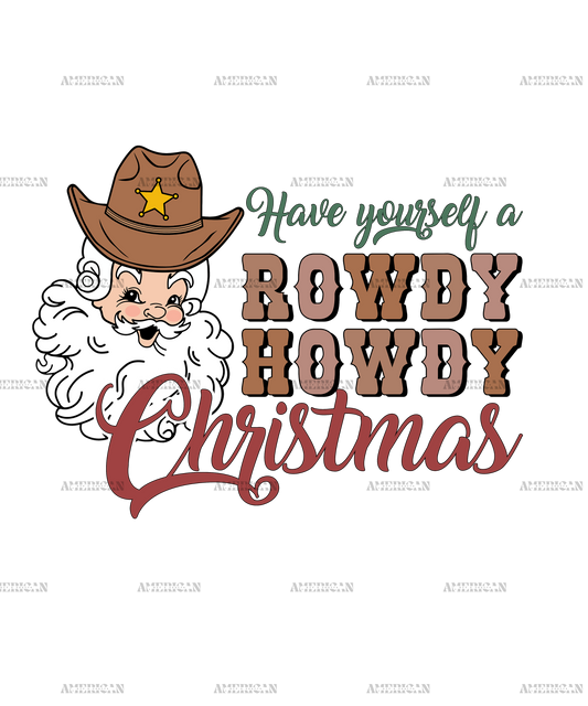 Rowdy Howdy Christmas Santa DTF Transfer