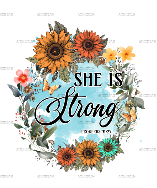 She Is Strong Flowers DTF Transfer