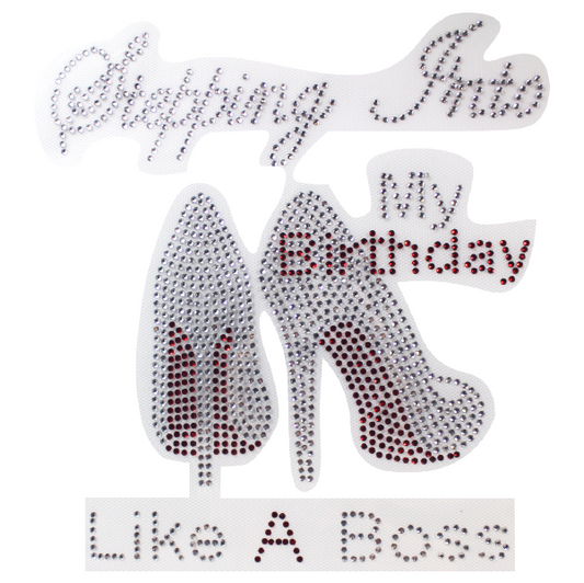 Rhinestone Slipping Into My Birthday Like A Boss