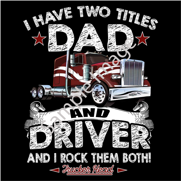 Two Titles Dad And Driver