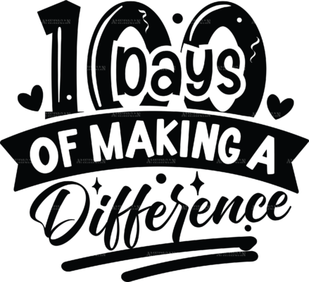 100 Days Of Making A Difference-3 DTF Transfer