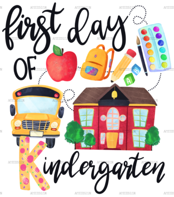 1st Day Of Kinder Garten DTF Transfer