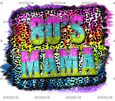 80's Mama DTF Transfer