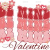 Be Mine Valentine DTF Transfer