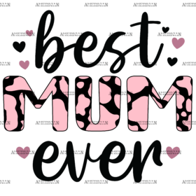 Best Mum Ever-5 DTF Transfer