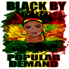 Black By Popular Demand DTF Transfer