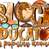 Black Educator By Popular Demand DTF Transfer