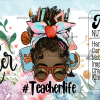 Black Teacher Life UV DTF Transfer