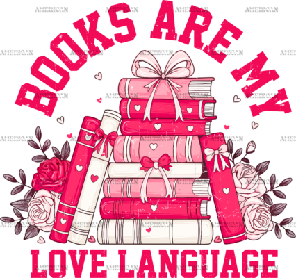 Books Are My Love Language-2 DTF Transfer