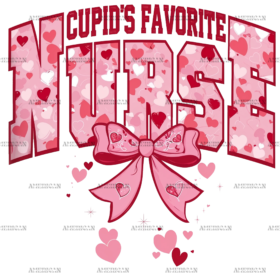 Cupid's Favorite Nurse DTF Transfer
