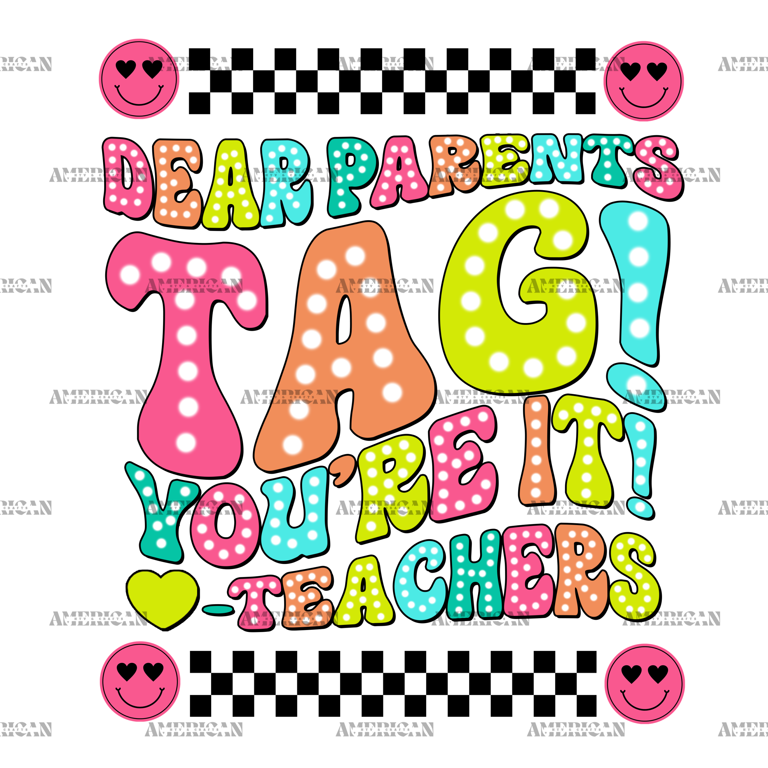 Dear Parents Tag You're It Teachers-1 DTF Transfer