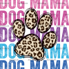 Dog Mama DTF Transfer