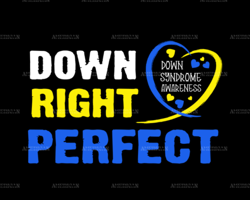 Down Right Perfect DTF Transfer