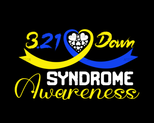 Down Syndrome Awareness DTF Transfer