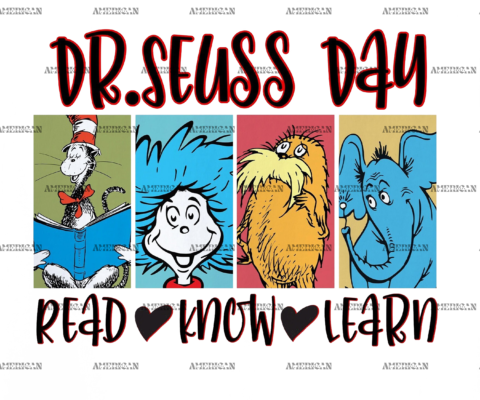 Dr. Seuss Day Read Know Learn DTF Transfer