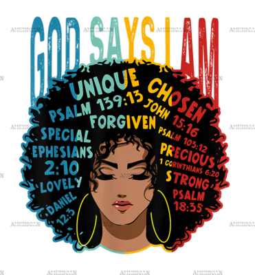 God Say IAm Melanin Afro Woman DTF Transfer