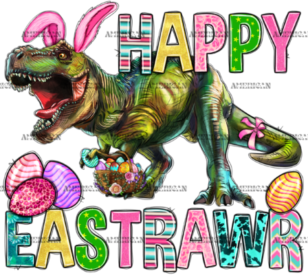 Happy Eastrawr DTF Transfer