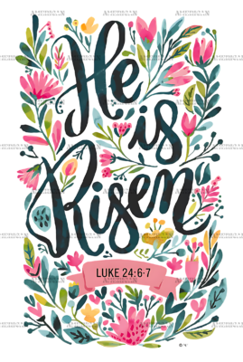 He Is Risen Floral DTF Transfer
