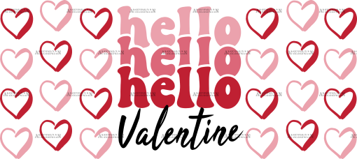 Hello Valentine UV DTF Transfer
