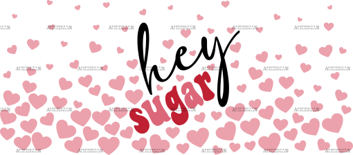 Hey Sugar UV DTF Transfer