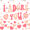 I Adore You UV DTF Transfer