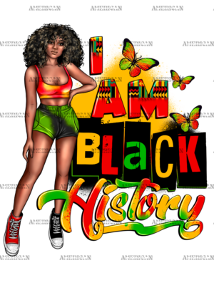 I Am Black History Juneteenth DTF Transfer