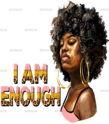 I Am Enough Women DTF Transfer