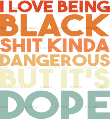 I Love Being Black DTF Transfer