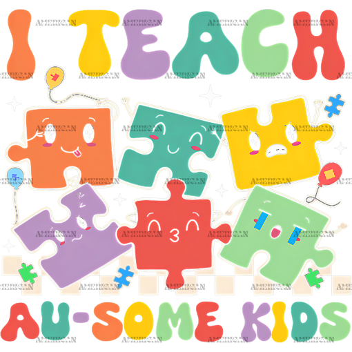 I Teach Ausome Kids DTF Transfer
