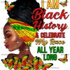 I am Black History And Celebrate My Race All Year Alone DTF Transfer