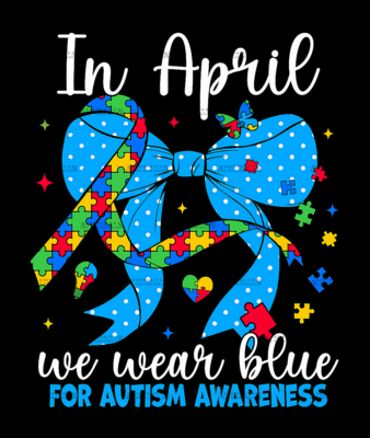 In April We Wear Blue-4 DTF Transfer