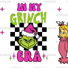 In My Grinch Era UV DTF Transfer