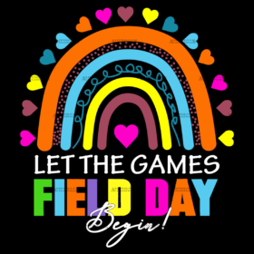 Let The Games Begin Field Day-10 DTF Transfer