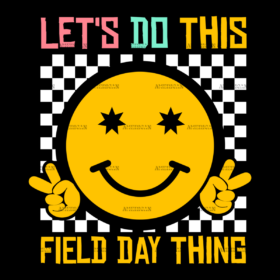 Lets Do This Field Day Thing-1 DTF Transfer