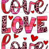 Love Valentines Day DTF Transfer