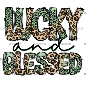 Lucky And Blessed DTF Transfer