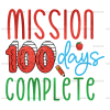 Mission 100 Days Complete DTF Transfer