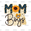 Mom Of Boys DTF Transfer