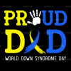 Proud Dad Down Syndrome DTF Transfer