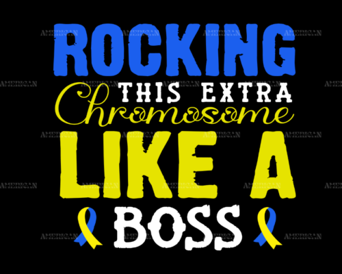 Rocking This Extra Chromosome Like A Boss DTF Transfer