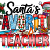 Santas Favorite Teacher-4 DTF Transfer