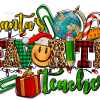 Santas Favorite Teacher World DTF Transfer