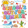 School's Out For Summer-2 DTF Transfer